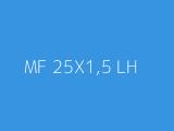MF 25X1,5 LH 